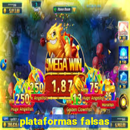 plataformas falsas